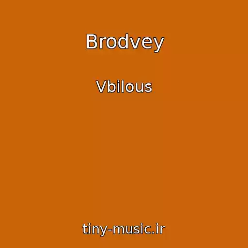 کاور آهنگ Brodvey از Vbilous