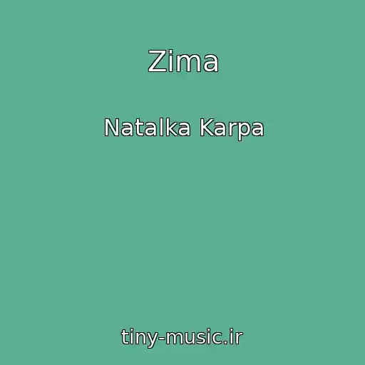 کاور آهنگ Zima از Natalka Karpa