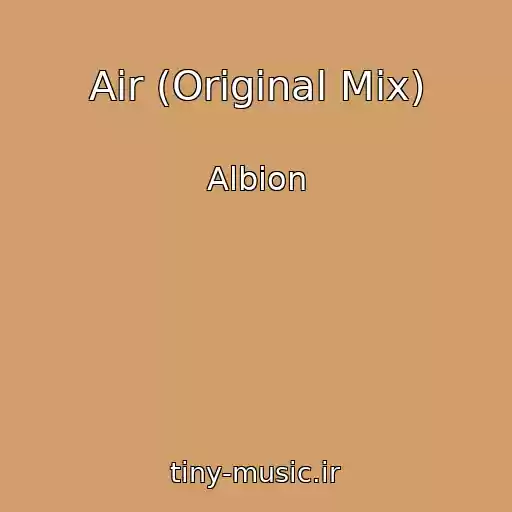 کاور آهنگ Air (Original Mix) از Albion