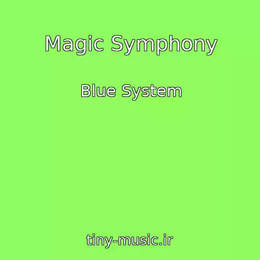 کاور آهنگ Magic Symphony از Blue System