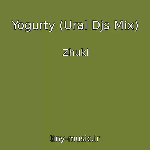 کاور آهنگ Yogurty (Ural Djs Mix) از Zhuki