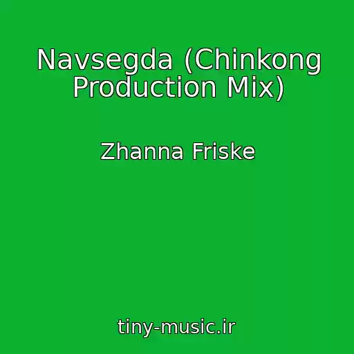کاور آهنگ Navsegda (Chinkong Production Mix) از Zhanna Friske