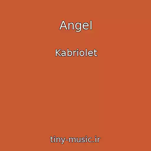 کاور آهنگ Angel از Kabriolet
