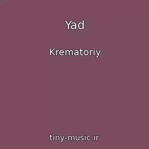 کاور آهنگ Yad از Krematoriy