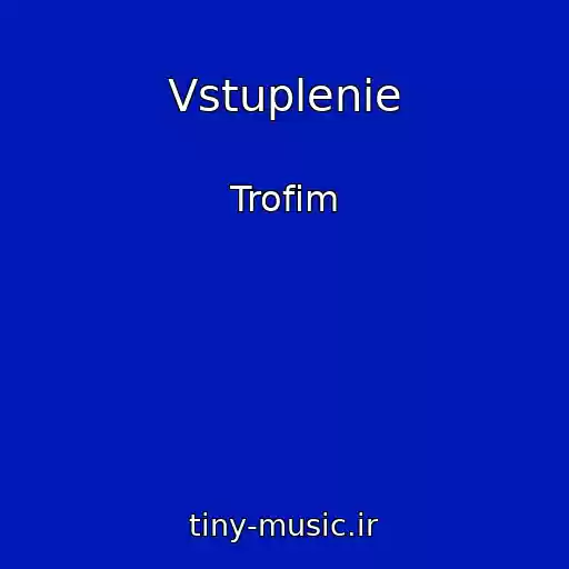 کاور آهنگ Vstuplenie از Trofim
