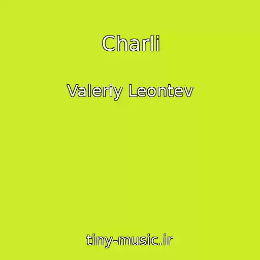 کاور آهنگ Charli از Valeriy Leontev