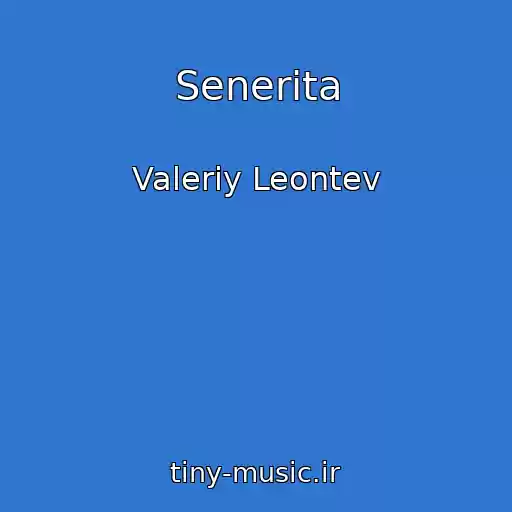 کاور آهنگ Senerita از Valeriy Leontev
