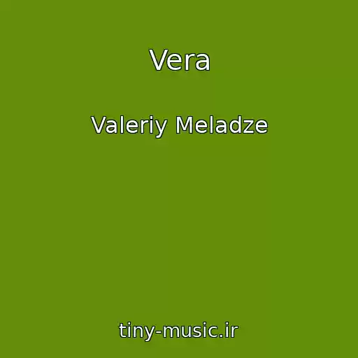 کاور آهنگ Vera از Valeriy Meladze