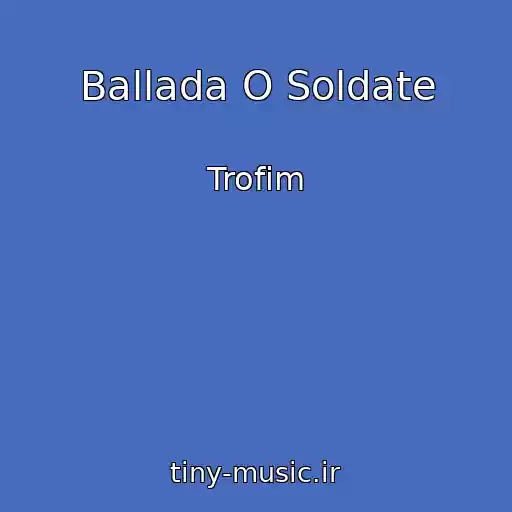 کاور آهنگ Ballada O Soldate از Trofim