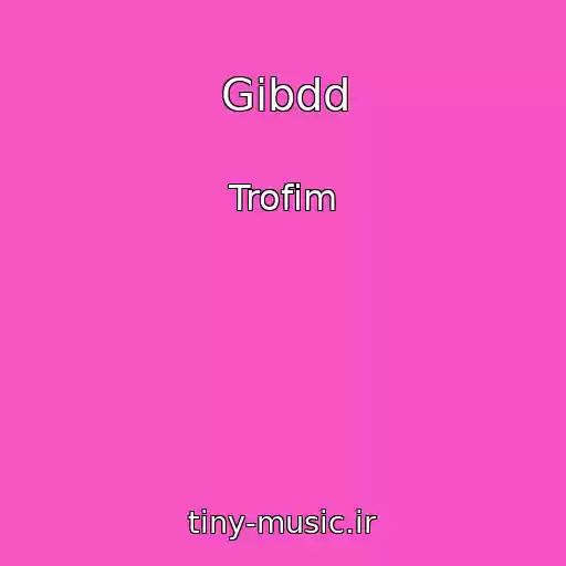 کاور آهنگ Gibdd از Trofim