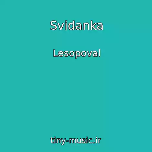 کاور آهنگ Svidanka از Lesopoval