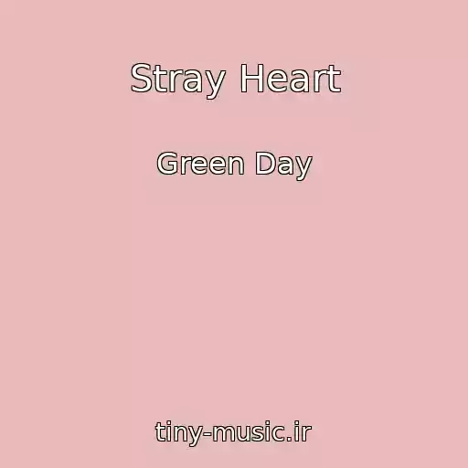 کاور آهنگ Stray Heart از Green Day