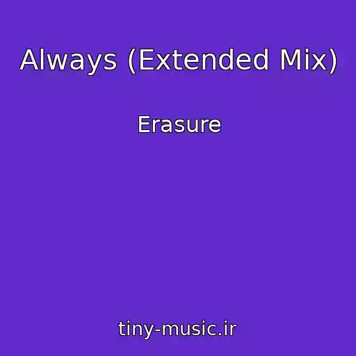 کاور آهنگ Always (Extended Mix) از Erasure