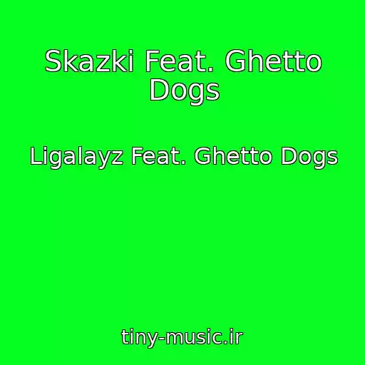 کاور آهنگ Skazki Feat. Ghetto Dogs از Ligalayz Feat. Ghetto Dogs