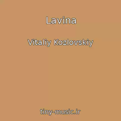 کاور آهنگ Lavina از Vitaliy Kozlovskiy