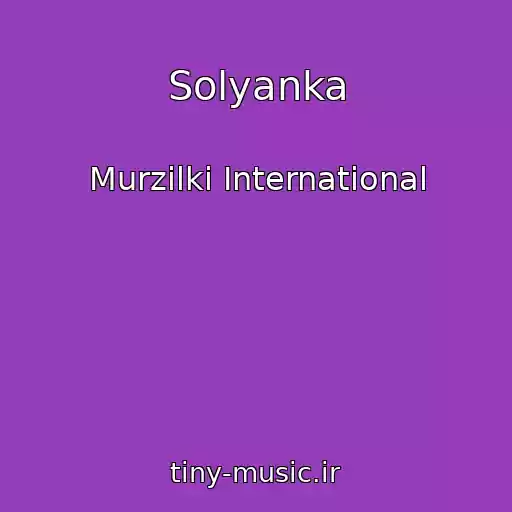 کاور آهنگ Solyanka از Murzilki International