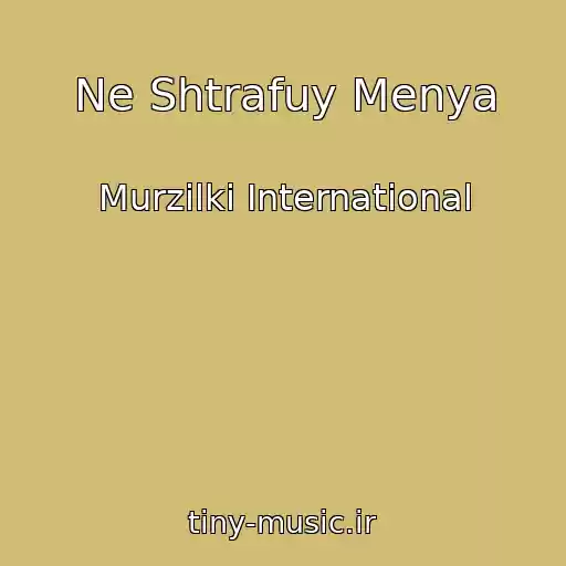 کاور آهنگ Ne Shtrafuy Menya از Murzilki International