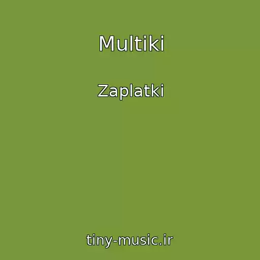 کاور آهنگ Multiki از Zaplatki