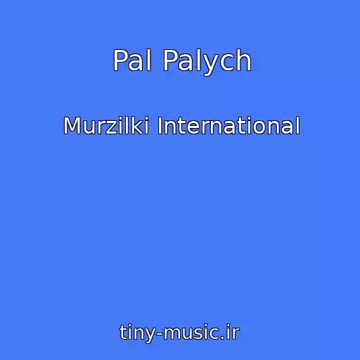 کاور آهنگ Pal Palych از Murzilki International