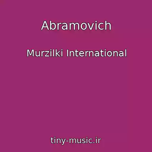 کاور آهنگ Abramovich از Murzilki International