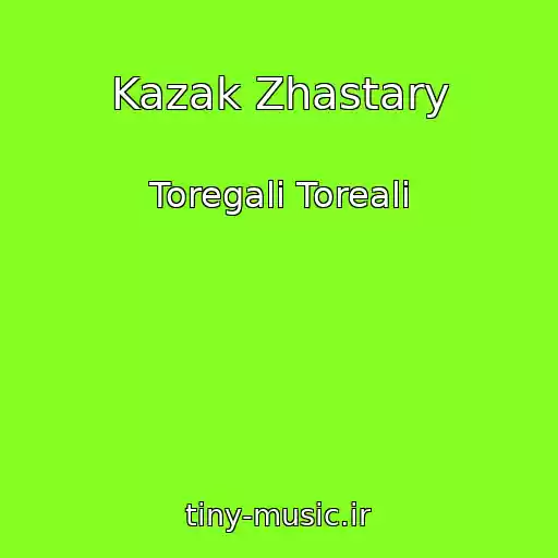 کاور آهنگ Kazak Zhastary از Toregali Toreali