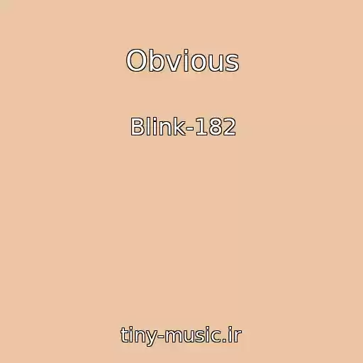 کاور آهنگ Obvious از Blink-182