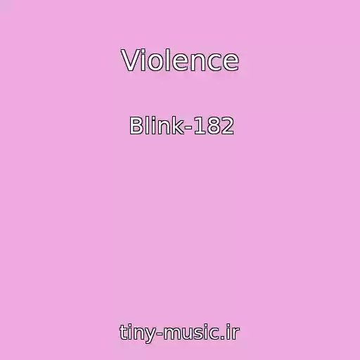 کاور آهنگ Violence از Blink-182