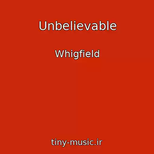 کاور آهنگ Unbelievable از Whigfield