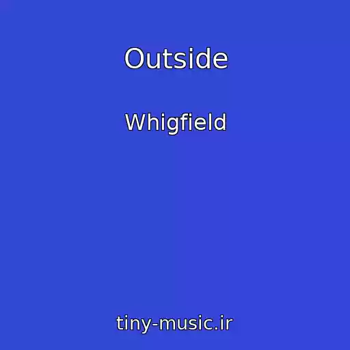 کاور آهنگ Outside از Whigfield