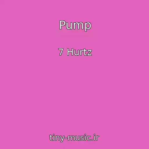 کاور آهنگ Pump از 7 Hurtz