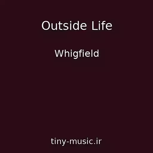 کاور آهنگ Outside Life از Whigfield