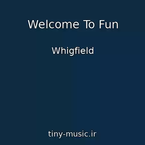 کاور آهنگ Welcome To Fun از Whigfield
