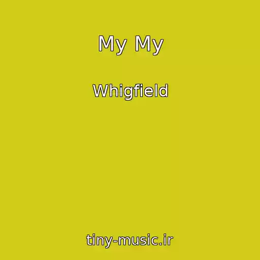 کاور آهنگ My My از Whigfield