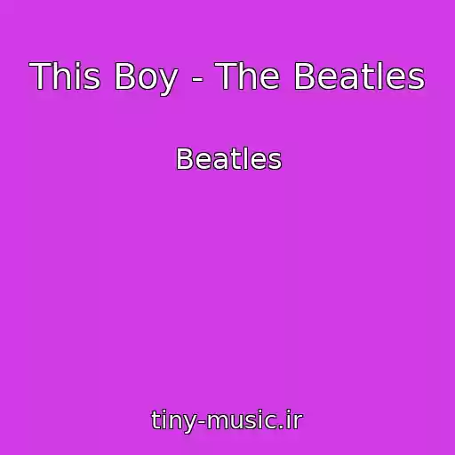 کاور آهنگ This Boy - The Beatles از Beatles