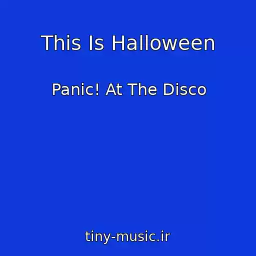 کاور آهنگ This Is Halloween از Panic! At The Disco