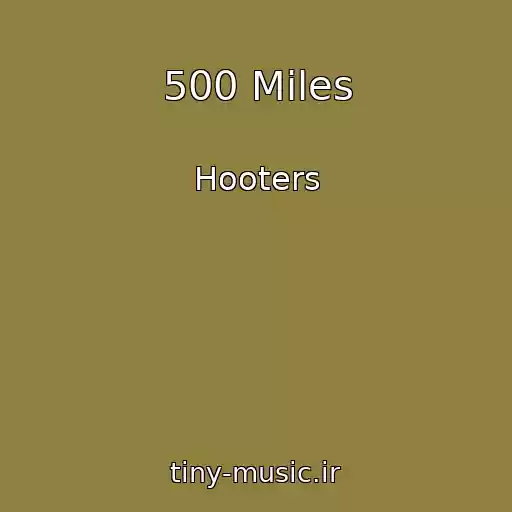 کاور آهنگ 500 Miles از Hooters