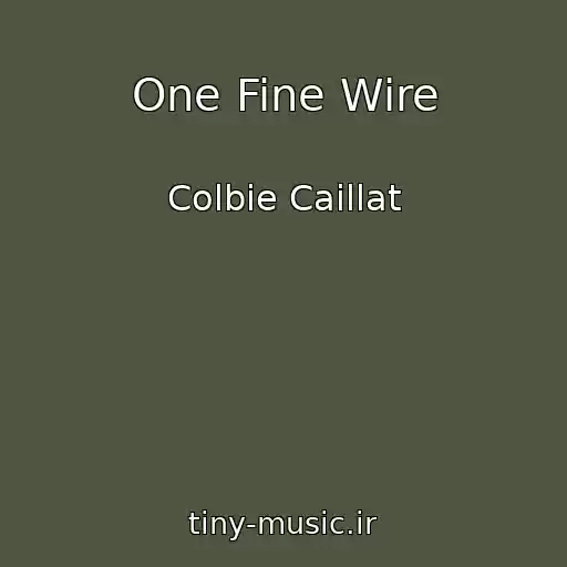 کاور آهنگ One Fine Wire از Colbie Caillat