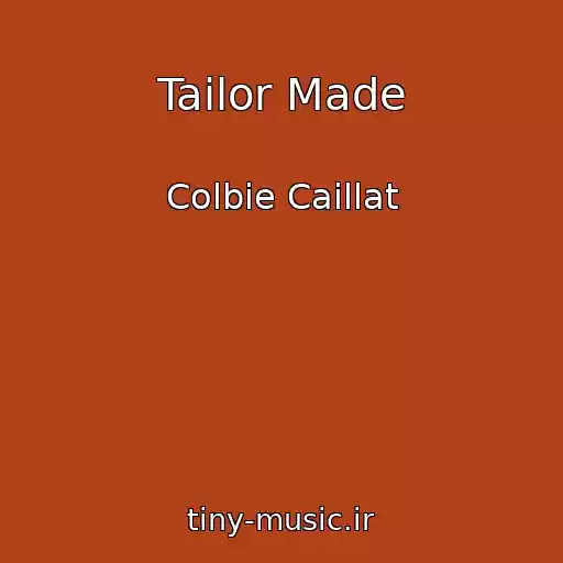 کاور آهنگ Tailor Made از Colbie Caillat