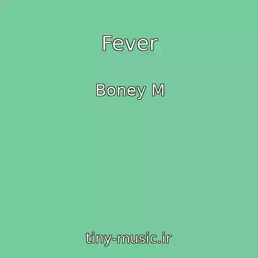 کاور آهنگ Fever از Boney M