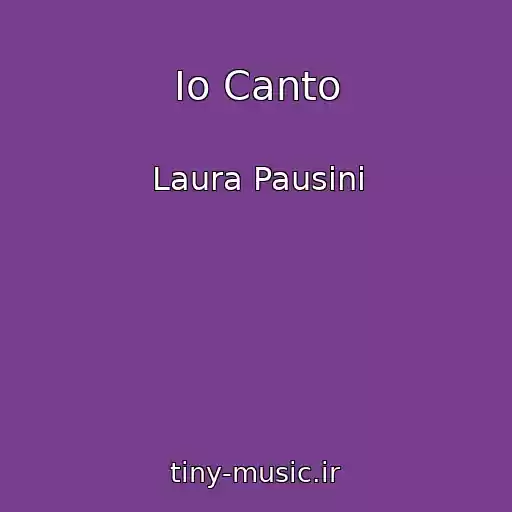 کاور آهنگ Io Canto از Laura Pausini