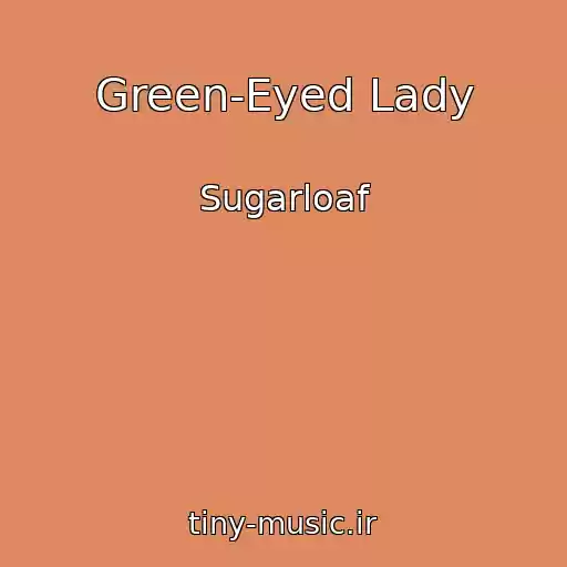 کاور آهنگ Green-Eyed Lady از Sugarloaf