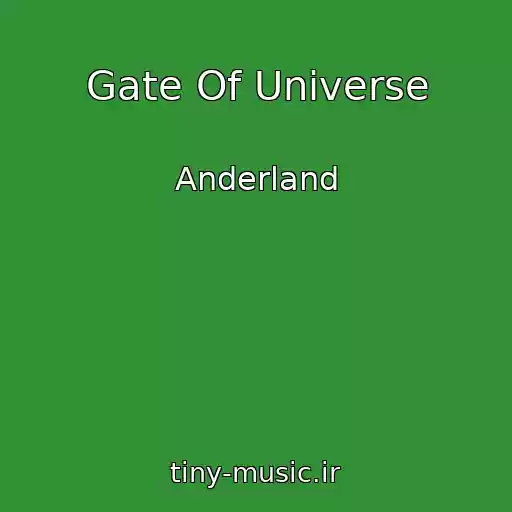 کاور آهنگ Gate Of Universe از Anderland