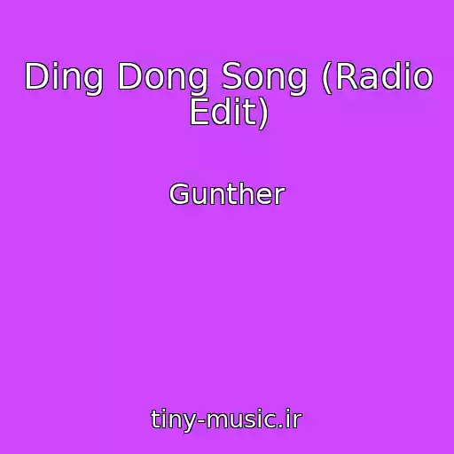 کاور آهنگ Ding Dong Song (Radio Edit) از Gunther