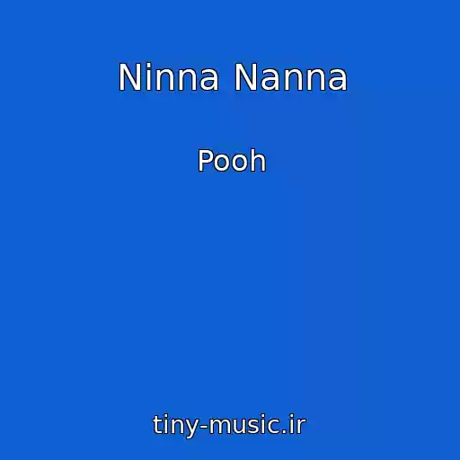 کاور آهنگ Ninna Nanna از Pooh