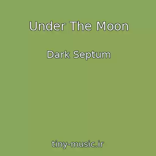 کاور آهنگ Under The Moon از Dark Septum