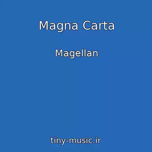 کاور آهنگ Magna Carta از Magellan
