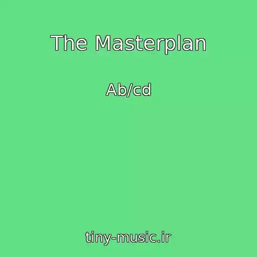 کاور آهنگ The Masterplan از Ab/cd