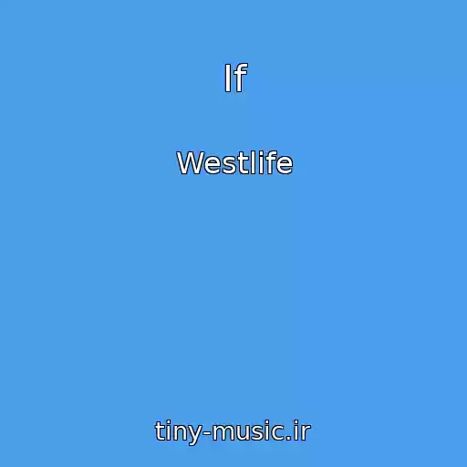 کاور آهنگ If از Westlife