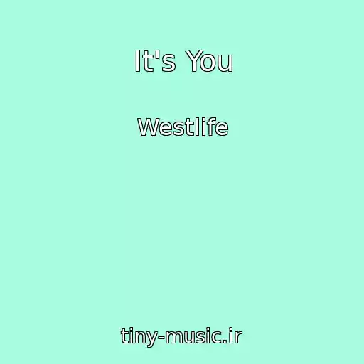 کاور آهنگ It's You از Westlife