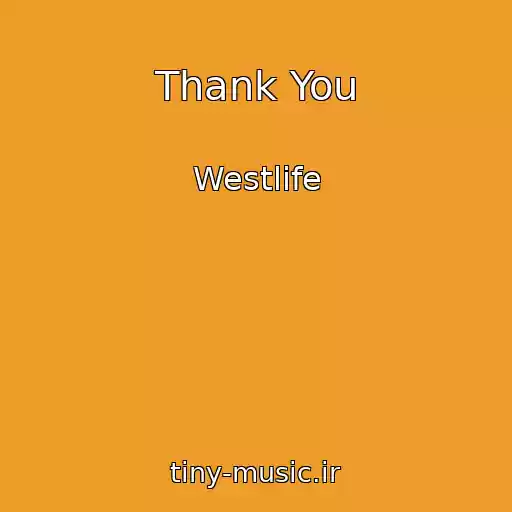 کاور آهنگ Thank You از Westlife